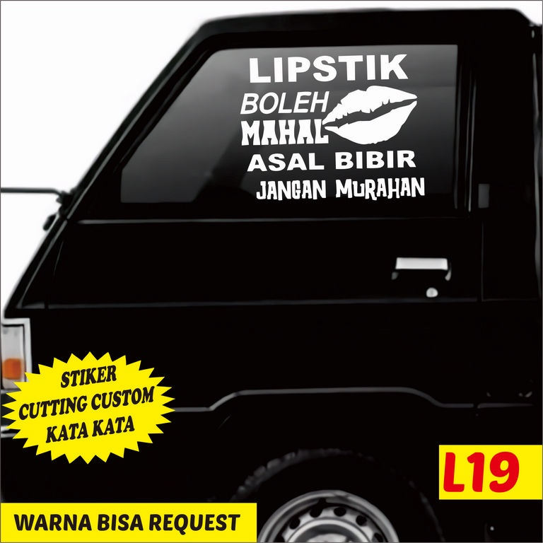 Stiker Kata-kata Unik untuk Variasi  Kaca Samping L300 , Stiker Kaca Mobil Truck Canter Dll