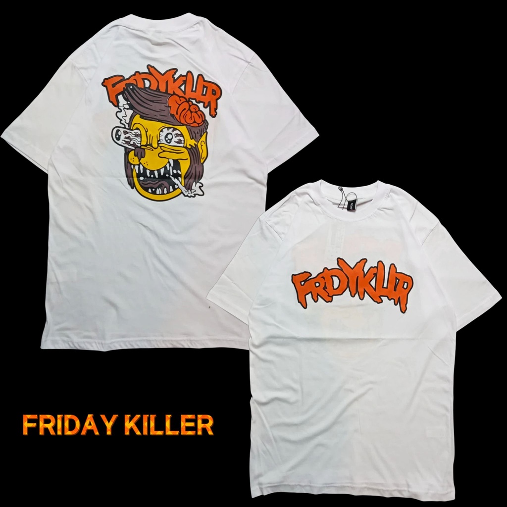 Kaos Distro Pria Friday Killer Otak Kaos Distro Pria Terbaru Kaos Wanita Kaos Pria Kaos Pria Dewasa 
