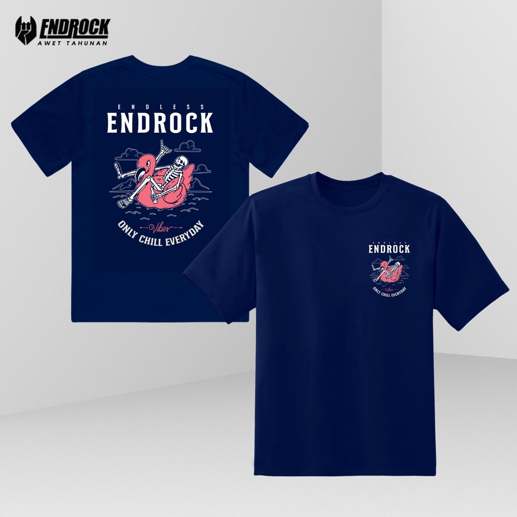 Kaos Distro Original Endrock Tema Only Chill