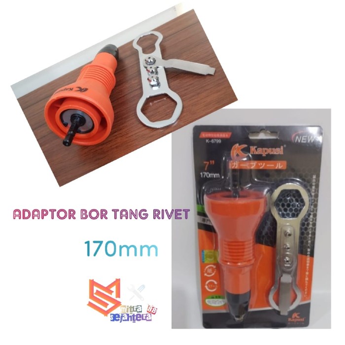 ADAPTER TANG RIVET MESIN BOR / RIVET GUN ELEKTRIK / ADAPTER KAPUSI