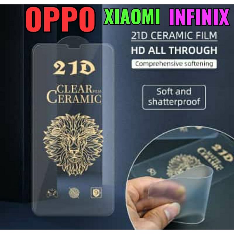 Anti Pecah Bening 21D Clear Film Ceramic Tg Bening 21 D Tempered Glass Bening Anti Pecah Clear Film Ceramic Oppo Xiaomi Redmi Infinix All Tipe