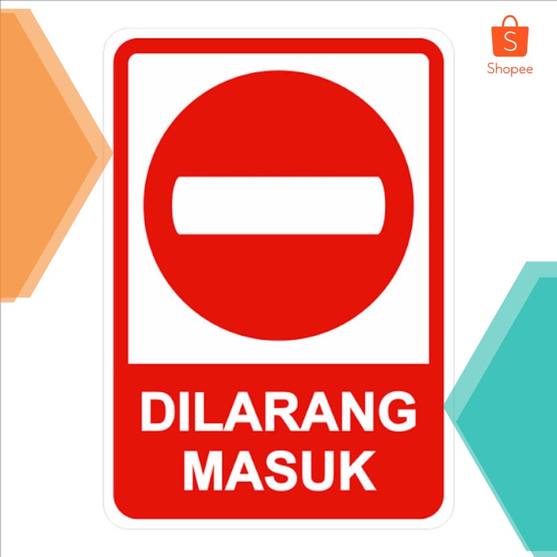 

Terlaris Jual Rambu Lalu Lintas. rambu dilarang masuk ukuran 60x75 Elegan