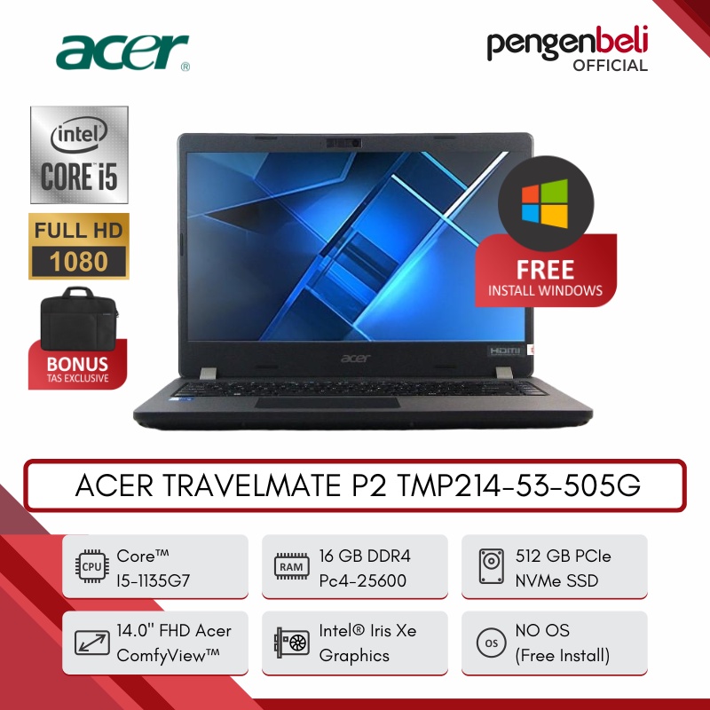 LAPTOP ACER TRAVELMATE P2 TMP214-53-505G [CORE I5-1135G7 / 16GB RAM / 512GB SSD / INTEL IRIS XE / 4"