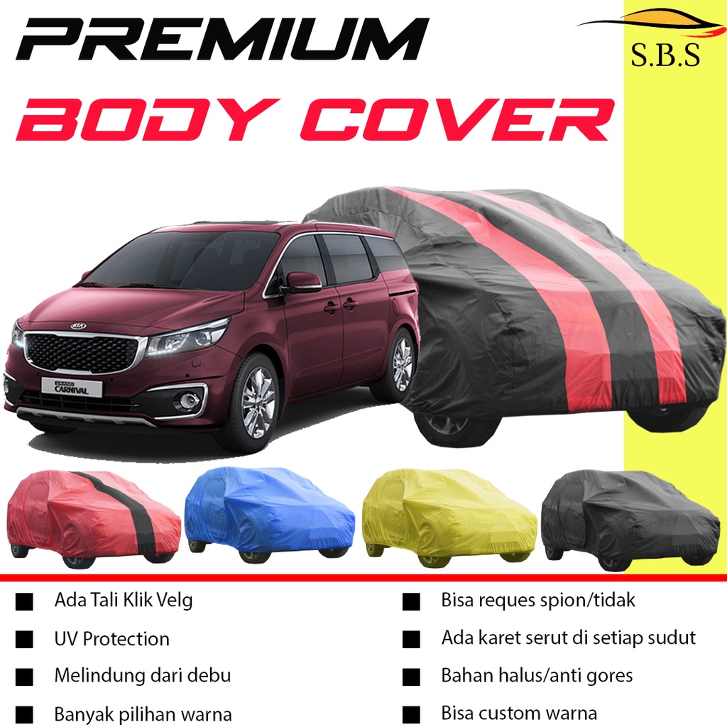 Body Cover Mobil carnival Sarung Mobil carnival serena serena c24 serena c26 everest alphard/alphard lama/biante