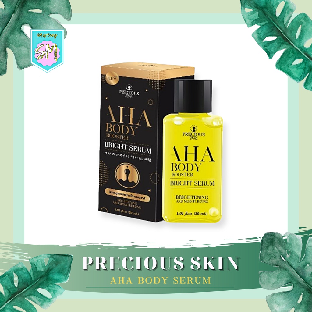 [BPOM] PRECIOUS SKIN AHA Body Bright &amp; Whitening Booster Serum Thailand