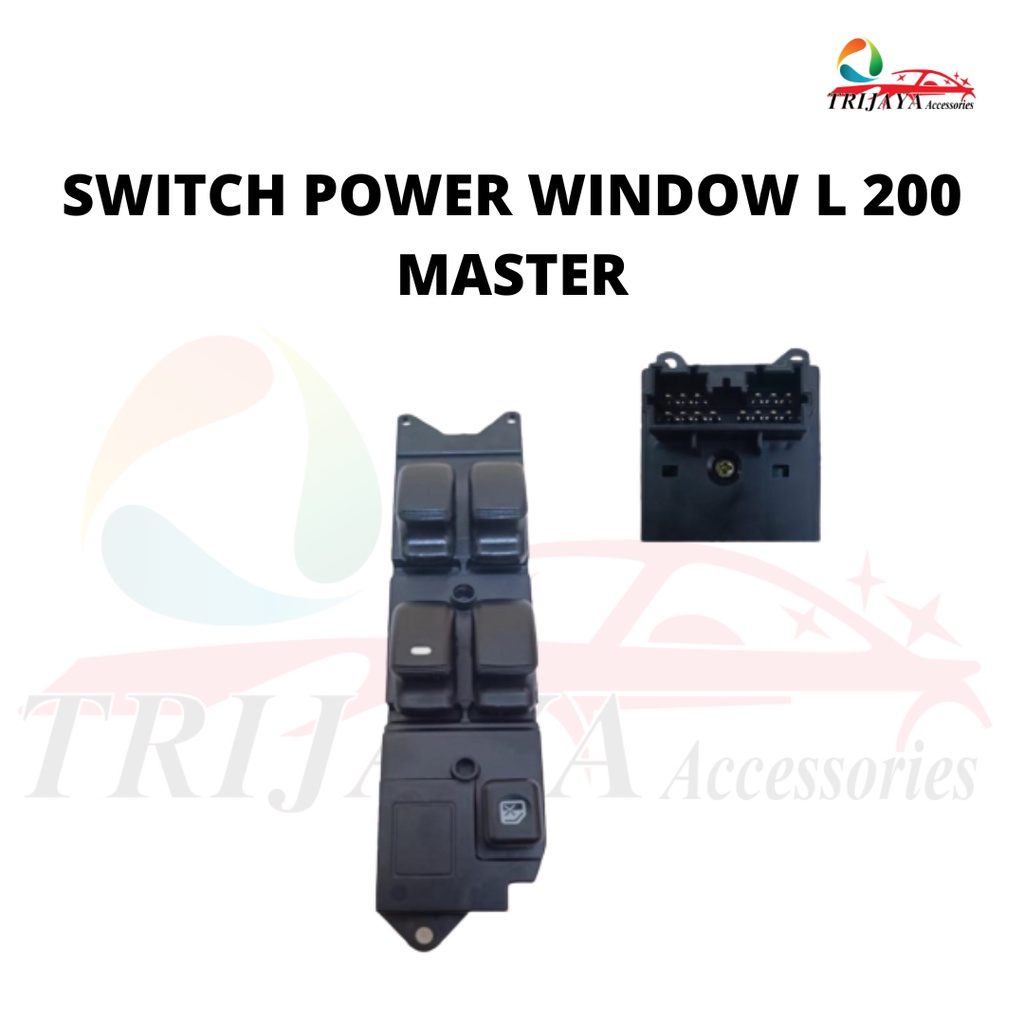 SWITCH POWER WINDOW L 200 MASTER / SAKLAR