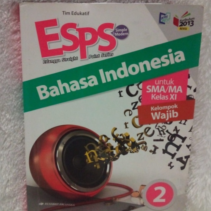 Jual ESPS Bahasa Indonesia Untuk SMA/MA Kelas XI Kelompok Wajib ...