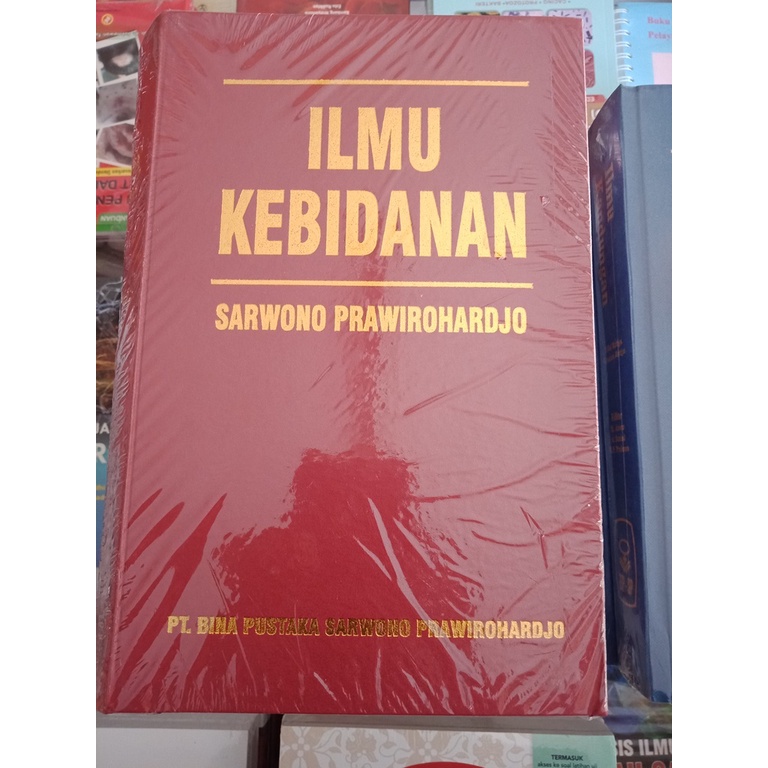 ORIGINAL Buku Kebidanan - Buku Ilmu Kebidanan Sarwono Prawirohardjo Edisi ke 4 Cetakan ke 6 2020