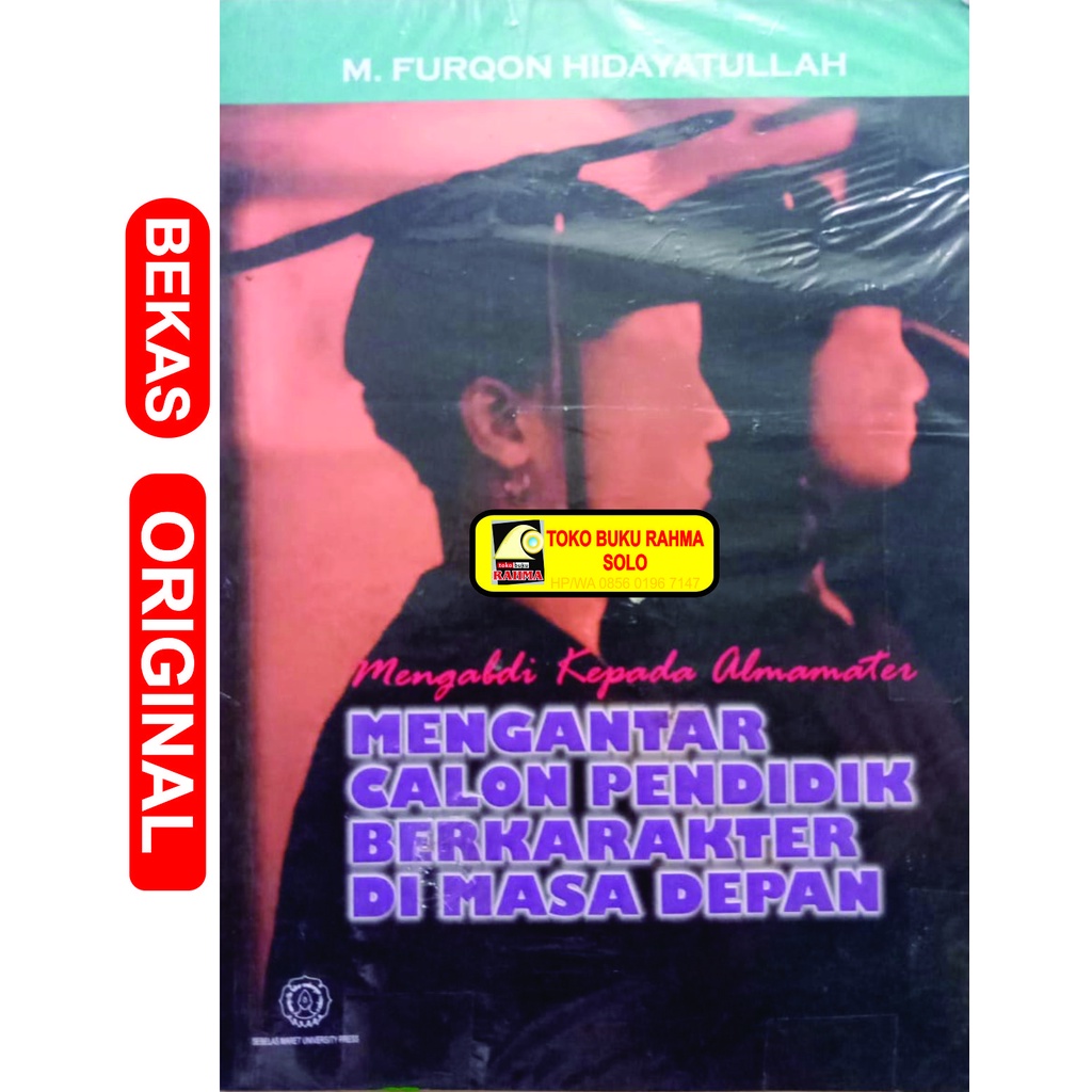 Mengabdi Kepada Almamater Mengantar Calon Pendidik Berkarakter Karakter di Masa Depan Furqon Univers