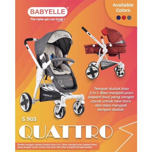 BABY STROLLER KERETA DORONG BAYI BABYELLE QUATTRO S-903 / S903