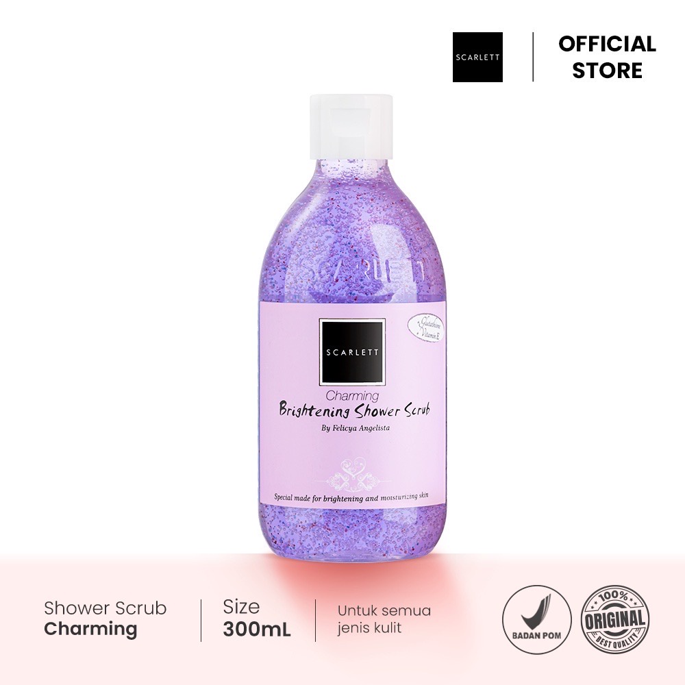 SCARLETT Whitening Brightening Shower Scrub Charming Indonesia / 300ml / By Felicya Angelista / Special Made For Brightening And Moisturizing Skin / Glutathione Vitamin E / Body Care / Perawatan Kulit Tubuh / Sabun Mandi / Treatment Skincare Series Paket