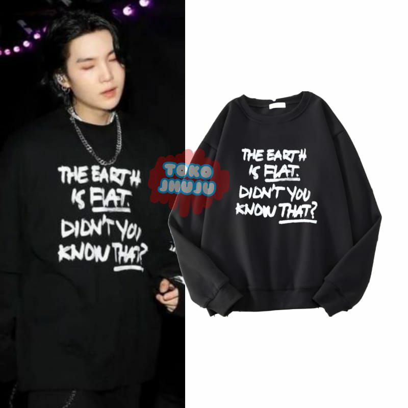 Sweater Suga Min Yoongi The Earth Is Flat ( Hanya Sablon Depan )