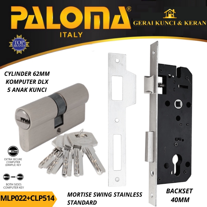 PALOMA MORTISE LOCK SET CYLINDER MLP 022 CLP 514 BODY KUNCI SWING BACKSET 40MM CYLINDER 62MM KOMPUTER KEY