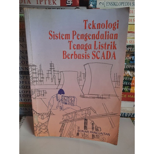 buku sistem pengendalian tenaga listrik berbasis Scada oleh Bonar Pandjaitan