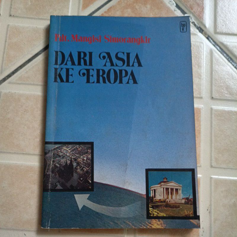 Buku Kristen dari Asia ke Eropa by Pdt Mangisi Simorangkir
