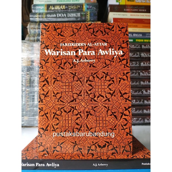 [Original] Buku Warisan Para Awliya - Fariduddin Al Attar - Aj. Arberry