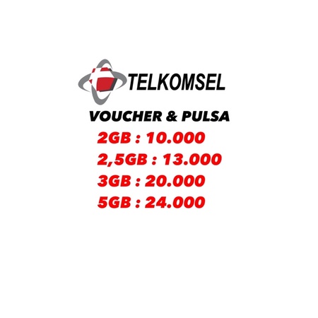VOUCHER TELKOMSEL 2GB / 2,5GB / 3GB / 5GB
