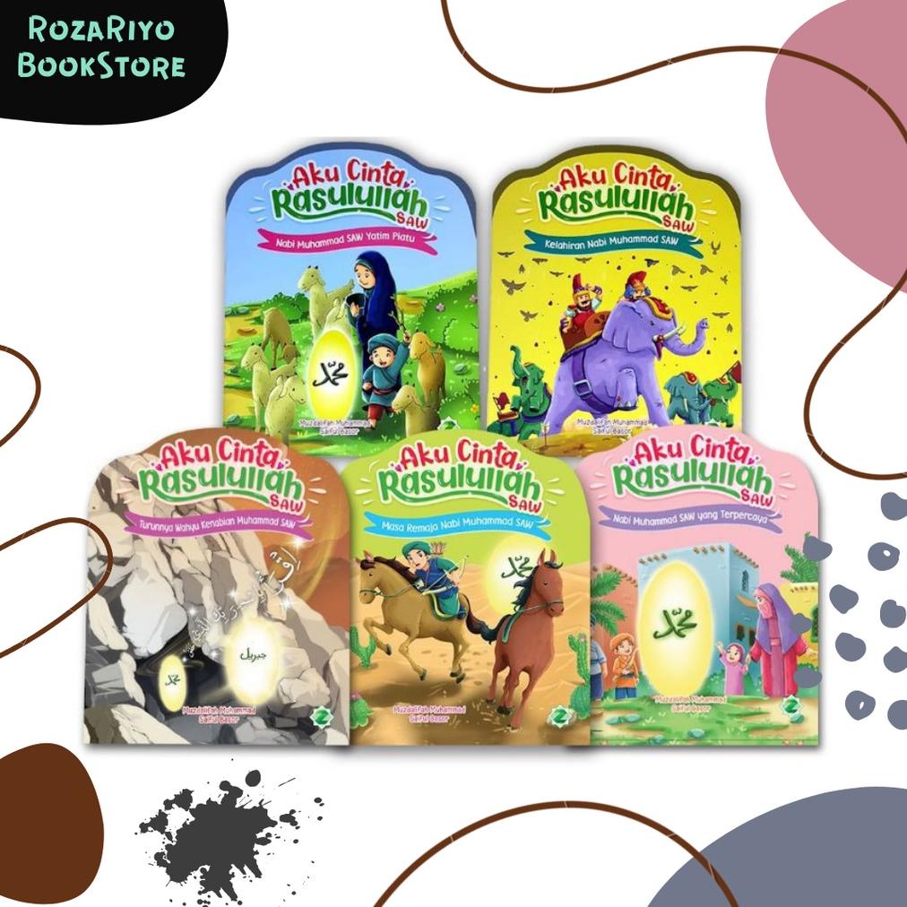 Buku Cerita Anak Islami Bergambar - Seri Aku Cinta Rasulullah SAW