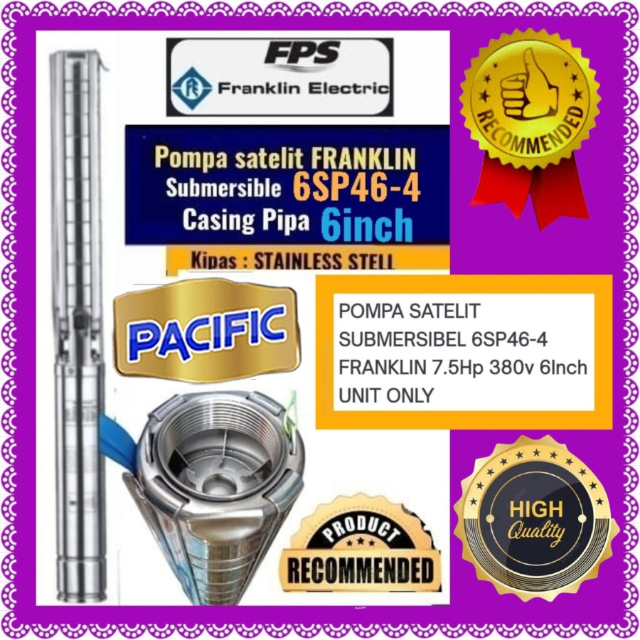 Pompa satelit FRANKLIN 7.5Hp 380v 6inch submersible 6" mdl ebara york