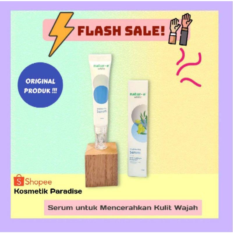 White Serum Natur-E / Serum pencerah wajah natur e white series / skincare pencerah wajah