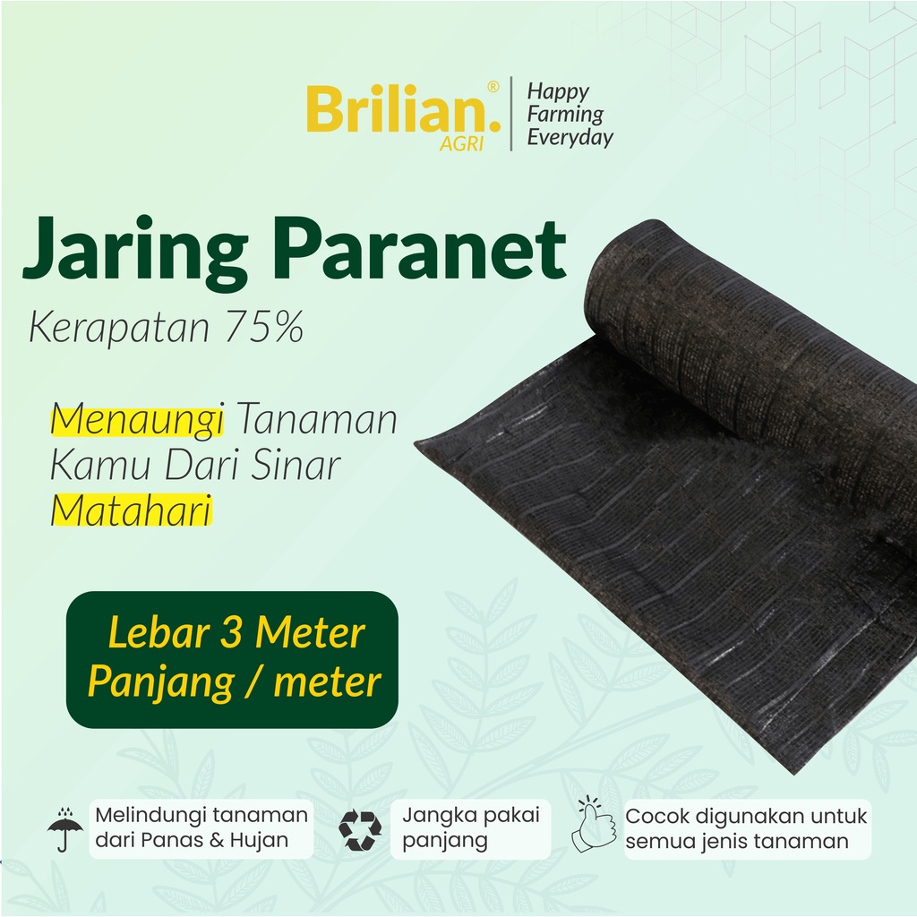 JARING PARANET 75 % JARING TANAMAN LEBAR 3 METER