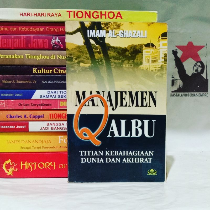 Manajemen Qalbu: Titian Kebahagiaan Dunia dan Akhirat by Imam Al-Ghazali