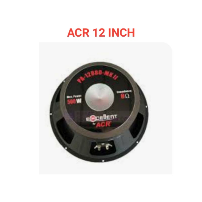 speaker 12 inch ACR Excellent PA 12880 MKII, speaker full range 500 Watt.
