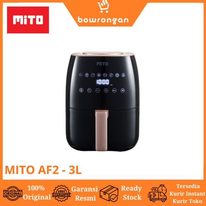 TERMURAH MITO Air Fryer Go Low Watt 3L Mesin Penggoreng Tanpa Minyak AF2 /PERALATAN MASAK SET/PANCI 