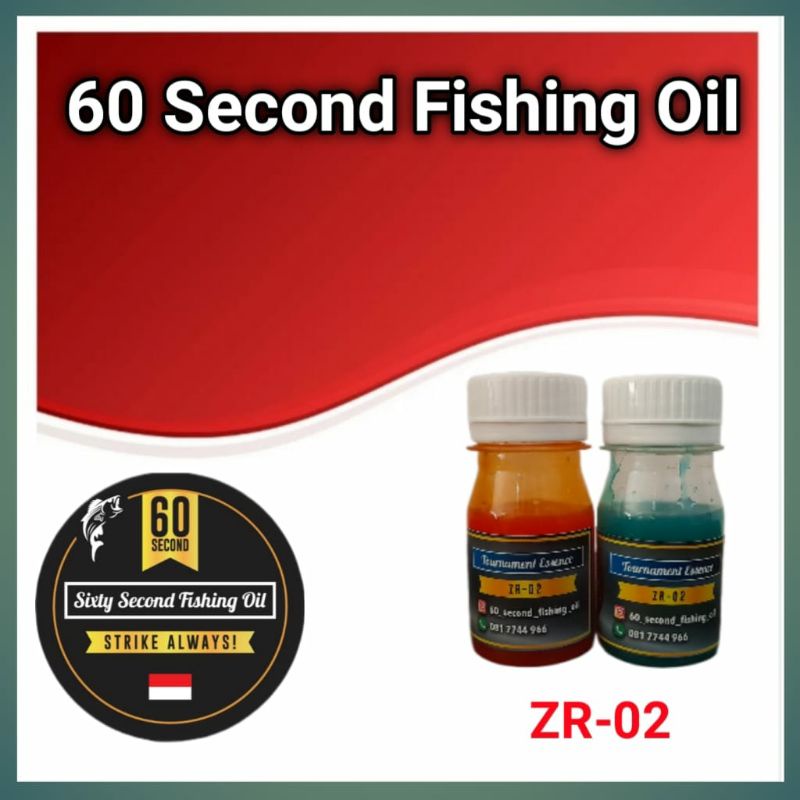 60 second fishing oil, tournament essence ZR-02