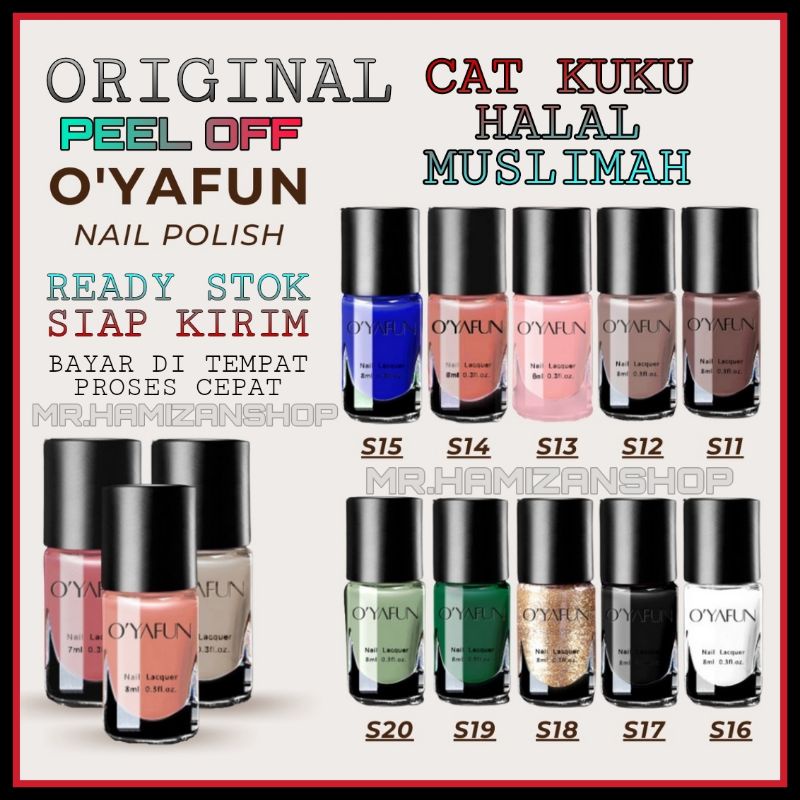 Kutek Cat Kuku Oyafun Peel off Nail Polish Halal Muslimah