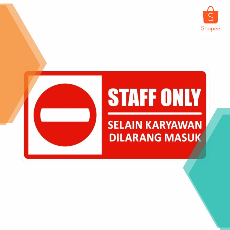 

Promo Rambu Akrilik Staff Only 30cm x 15cm Acrylic 2mm Elegan