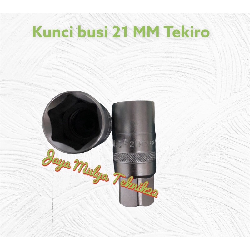 TEKIRO Mata sock kunci 21 MM / kunci busi / Alat bengkel