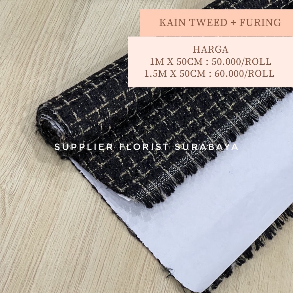 KAIN TWEED + KERTAS FURING 50CM X 1 METER / 1,5 METER BAHAN LEBIH KOKOH TIDAK PERLU POLA TABUNG LAGI