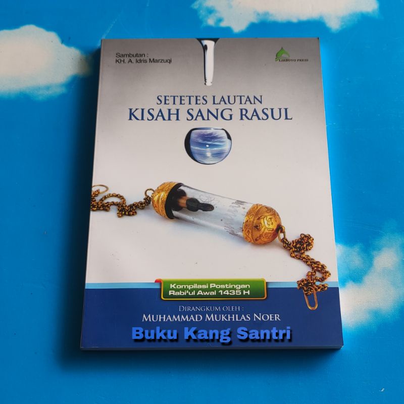 Setetes Lautan Kisah Sang Rasul