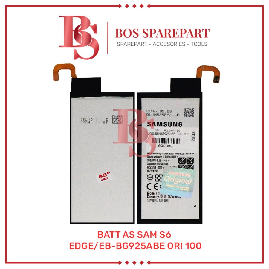 BATTERY AS SAMSUNG S6 EDGE / EB - BG925ABE ORI 100 / BATERAI / BATRE