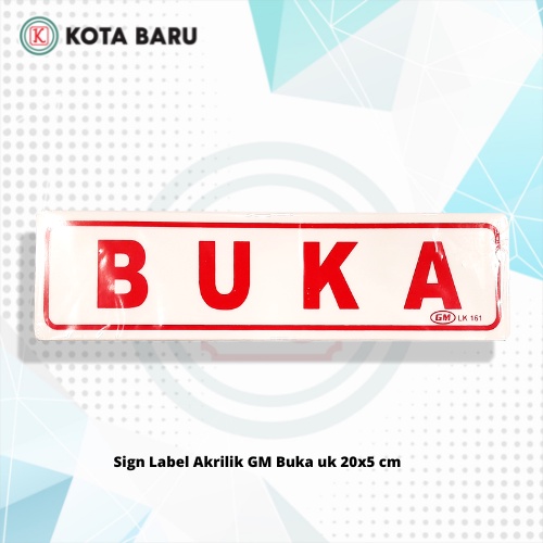 

SIGN LABEL AKRILIK GM BUKA, TUTUP, TUTUP KEMBALI UK 20X5 CM