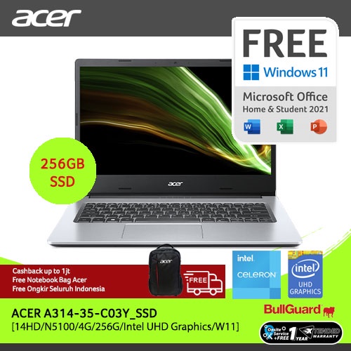 ACER ASPIRE 3 SLIM A314-35-C03Y_SSD [14"/INTEL N5100/RAM 4GB/SSD 256GB/WINDOWS 11+OHS] UN.A7SSD.002