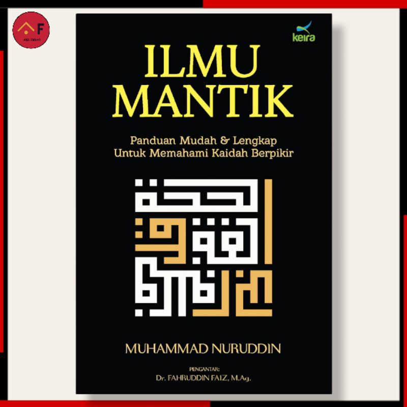 Buku Ilmu Mantik [Hard Cover Original] | Muhammad Nuruddin | Buku Filsafat Logika | Panduan Mudah & 