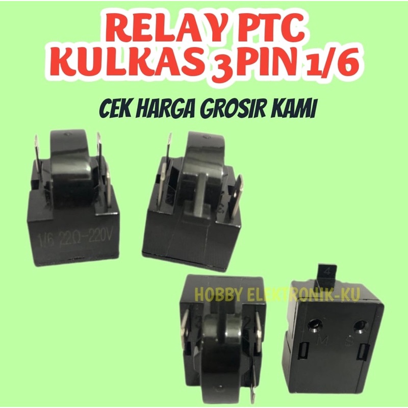 RELAY PTC KULKAS 3PIN 1/6