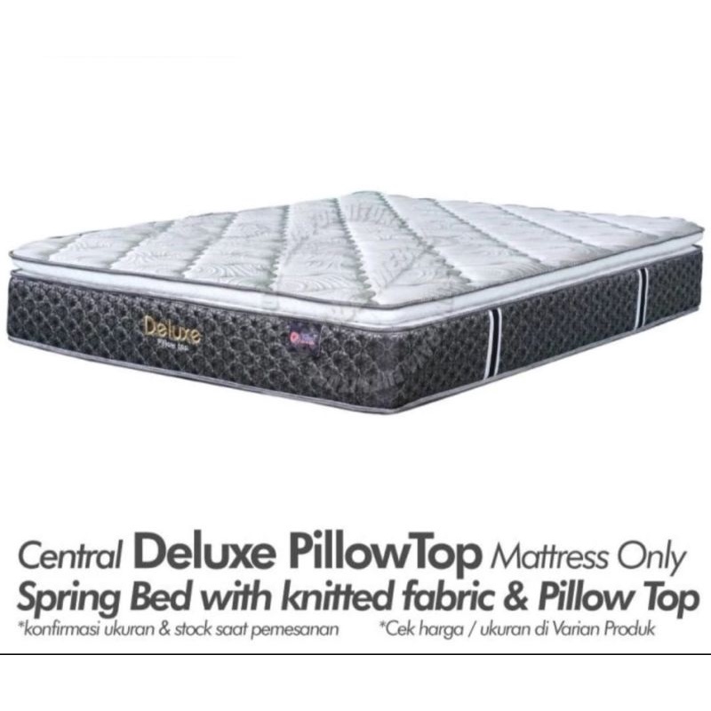 PROMO Springbed Central Deluxe Pillow Top - Kasur Saja