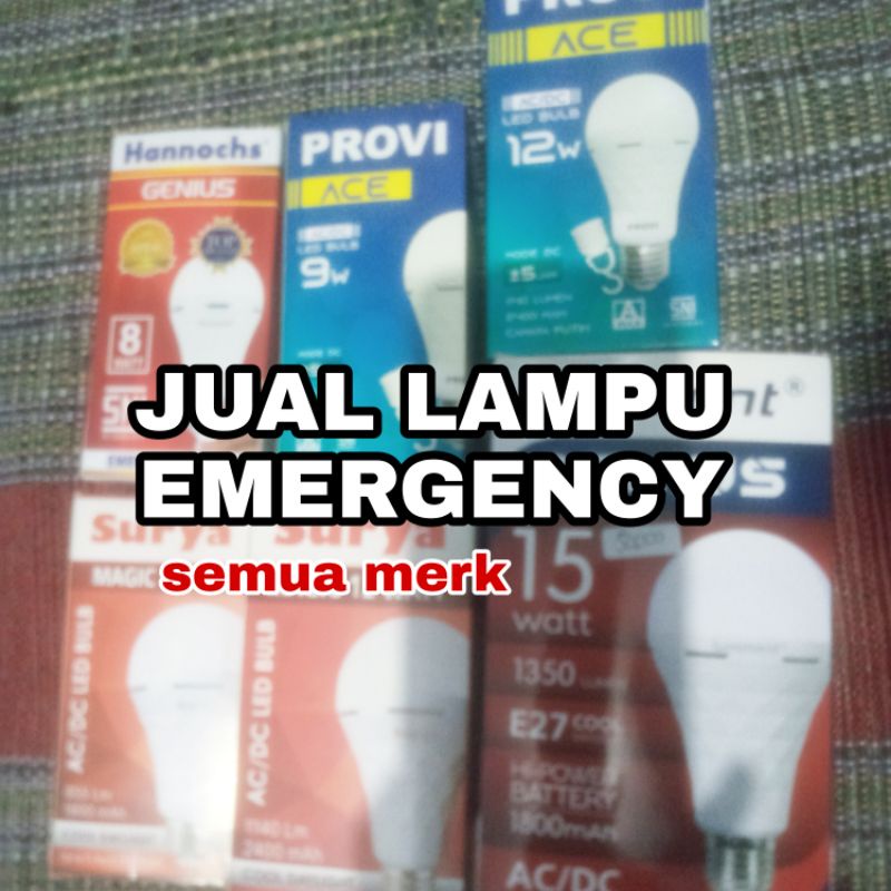 SEMUA LAMPU EMERGENCY!!LAMPU BOHLAN EMERGENCY LAMPU EMERGENCY /PROVI /SURYA/ LUMMENT GENIUS/ HANNOCH