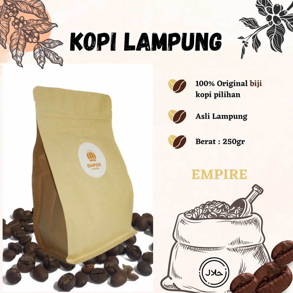 

Empire Coffee - Lampung Sumatera Robusta Medium to Dark Roast 250g