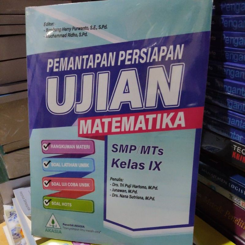 buku pemantapan persiapan ujian matematika SMP/Mts kelas IX AKASIA PLUS KUNCI JAWABAN