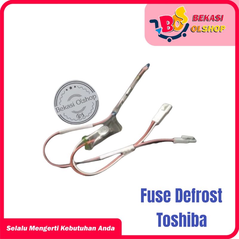 Fuse Defross Kulkas Toshiba / Bimetal Kulkas Toshiba