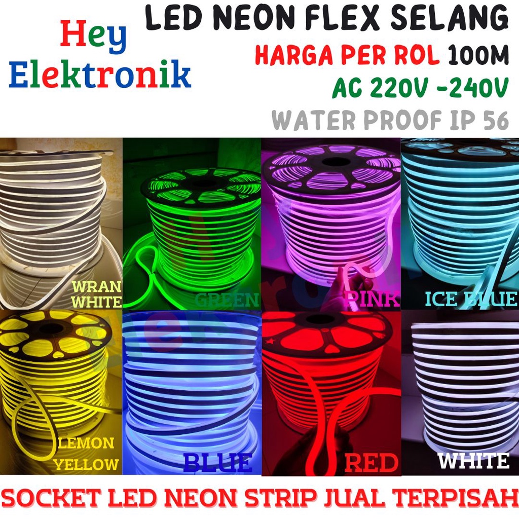 Lampu LED Neon Flex LED Strip Flexible 100meter 220V IP65 WATERPROOF