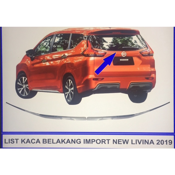 [BAYAR DIRUMAH] List Kaca Belakang New Nissan Livina 2019 / Perlengkapan Variasi Mobil Murah / Akses