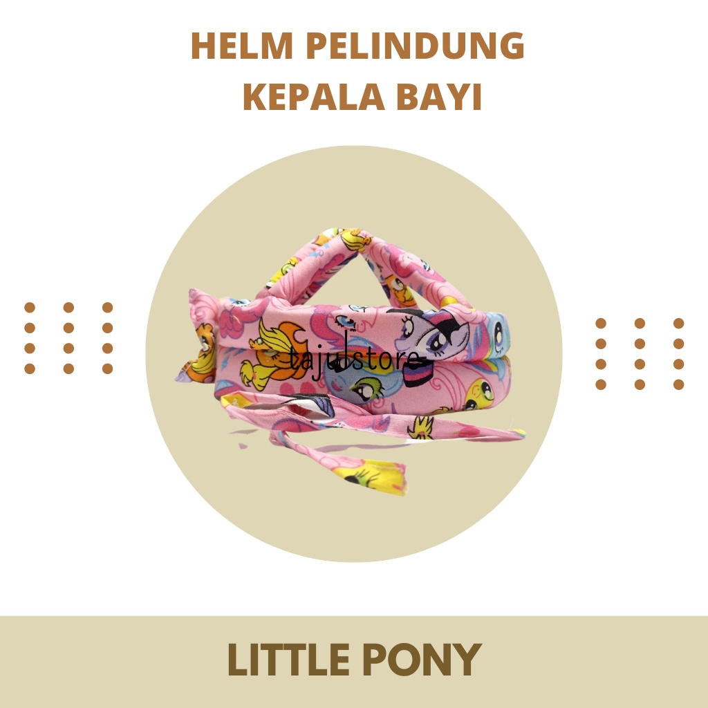 Helm Pelindung Kepala Bayi Little Pony | Baby Head Protector