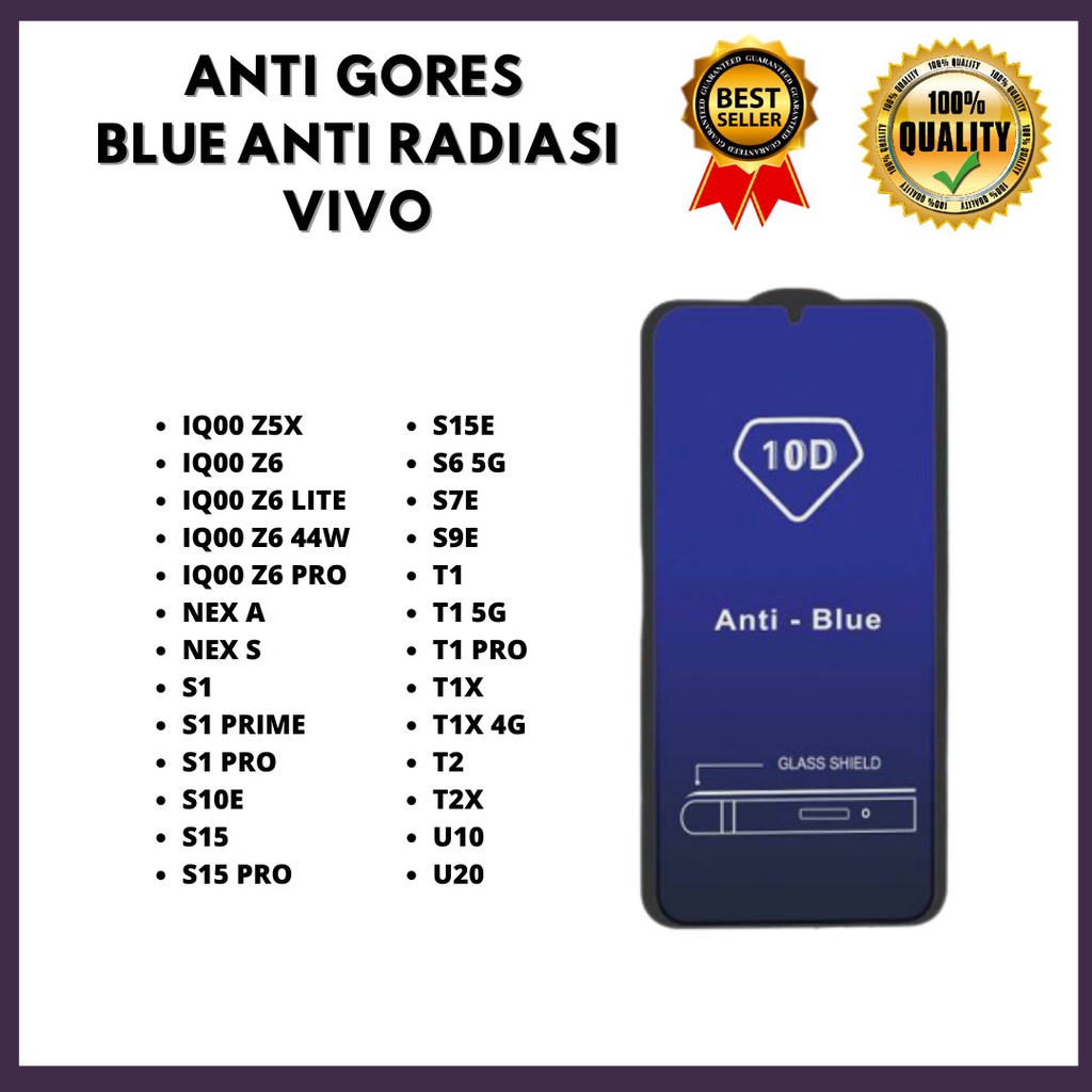 TEMPERED GLASS ANTI BLUE - VIVO IQ00 Z5X-IQ00 Z6-IQ00 Z6 LITE-IQ00 Z6 44W-IQ00 Z6 PRO-NEX A-NEX S-S1-S1 PRIME-S1 PRO-S10E-S15-S15 PRO-S15E-S6 5G-S7E-S9E-T1-T1 5G-T1 PRO-T1X-T1X 4G-T2-T2X-U10-U20 (HOKKY ACC)