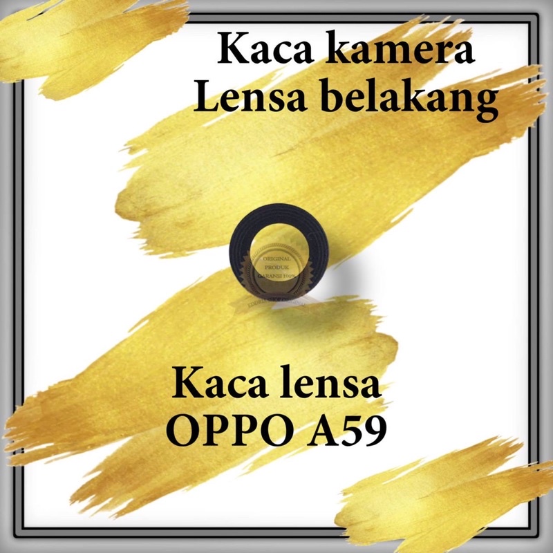 Kaca Lensa Kamera belakang Oppo A59 / F1S Sudah Sama lem Original