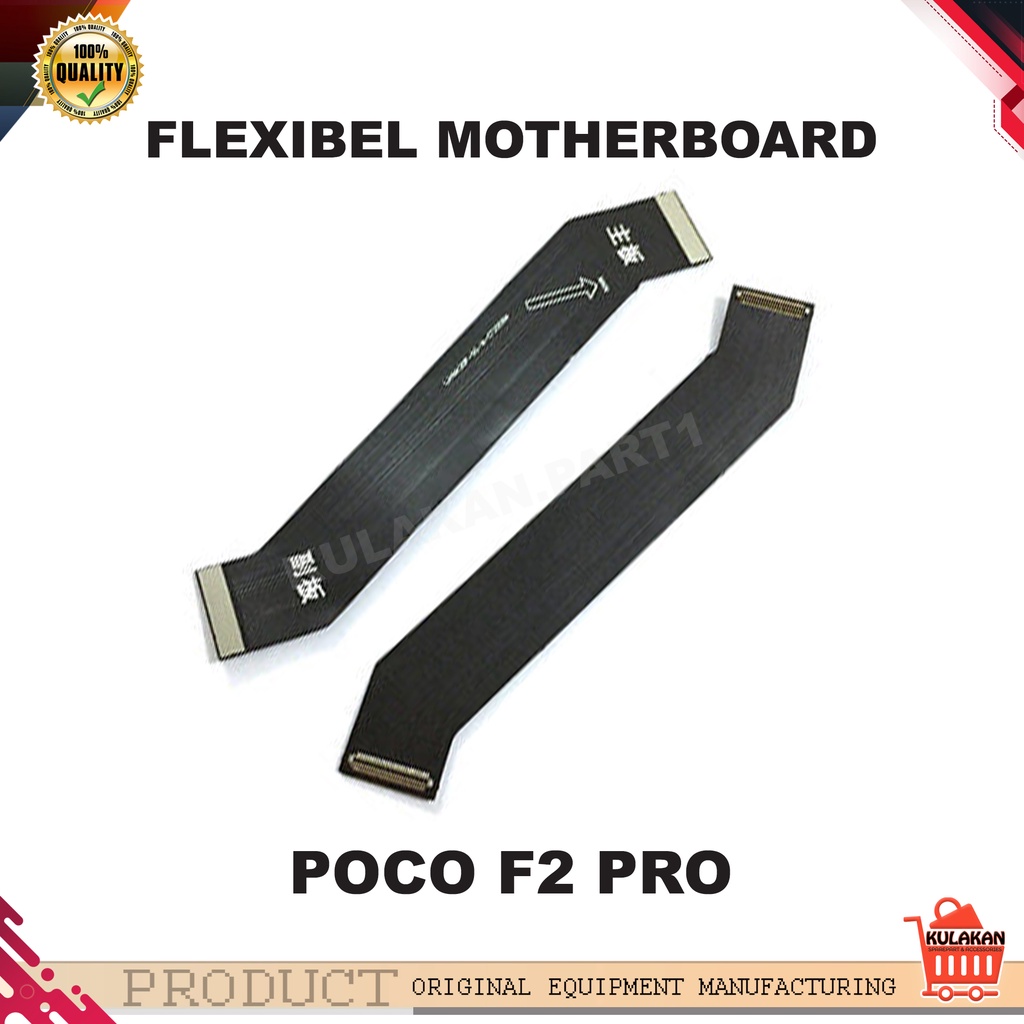 FLEXIBLE BOARD FLEXIBEL MAIN BOARD XIAOMI POCOPHONE F2 POCO F2 PRO ORIGINAL
